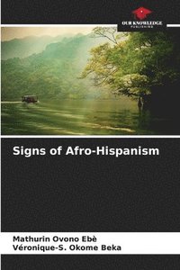 bokomslag Signs of Afro-Hispanism