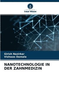 bokomslag Nanotechnologie in Der Zahnmedizin