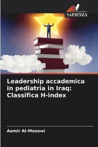 bokomslag Leadership accademica in pediatria in Iraq