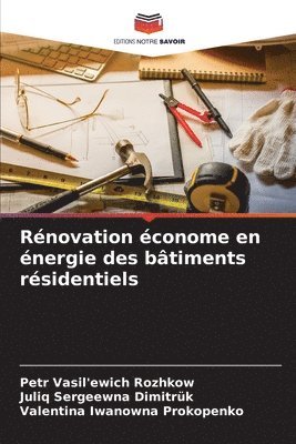 Renovation econome en energie des batiments residentiels 1