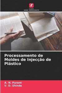 bokomslag Processamento de Moldes de Injeco de Plstico