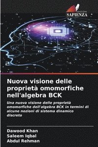 bokomslag Nuova visione delle propriet omomorfiche nell'algebra BCK