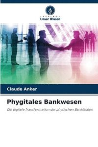 bokomslag Phygitales Bankwesen