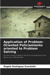 bokomslag Application of Problem-Oriented Policiamiento oriented to Problem Solving