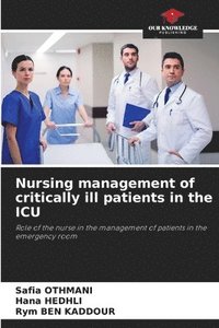 bokomslag Nursing management of critically ill patients in the ICU