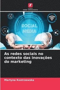 bokomslag As redes sociais no contexto das inovaes do marketing