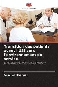 bokomslag Transition des patients avant l'USI vers l'environnement du service