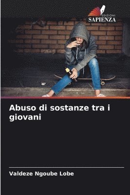 Abuso di sostanze tra i giovani 1