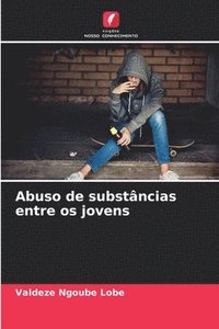 bokomslag Abuso de substncias entre os jovens