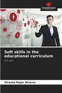 bokomslag Soft skills in the educational curriculum