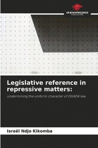 bokomslag Legislative reference in repressive matters