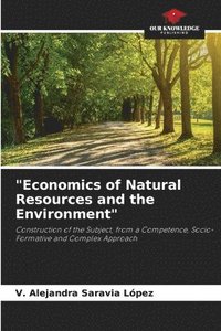 bokomslag &quot;Economics of Natural Resources and the Environment&quot;