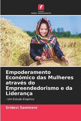 Empoderamento Econmico das Mulheres atravs do Empreendedorismo e da Liderana 1