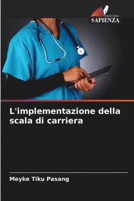 bokomslag L'implementazione della scala di carriera