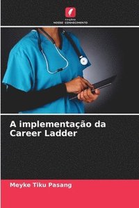 bokomslag A implementao da Career Ladder