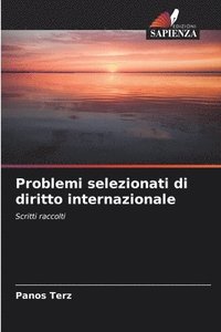 bokomslag Problemi selezionati di diritto internazionale