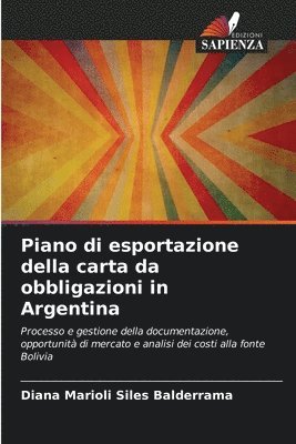 Piano di esportazione della carta da obbligazioni in Argentina 1