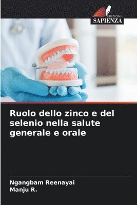 bokomslag Ruolo dello zinco e del selenio nella salute generale e orale