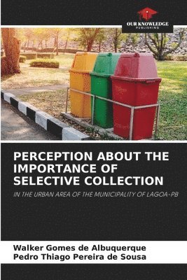 bokomslag Perception about the Importance of Selective Collection