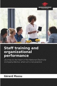bokomslag Staff training and organizational performance