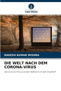 bokomslag Die Welt Nach Dem Corona-Virus