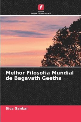 Melhor Filosofia Mundial de Bagavath Geetha 1