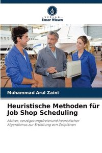 bokomslag Heuristische Methoden fr Job Shop Scheduling