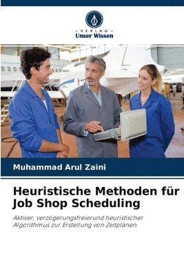 Heuristische Methoden fr Job Shop Scheduling 1