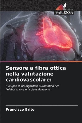 Sensore a fibra ottica nella valutazione cardiovascolare 1