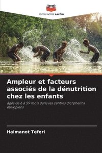 bokomslag Ampleur et facteurs associés de la dénutrition chez les enfants