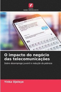 bokomslag O impacto do negocio das telecomunicacoes