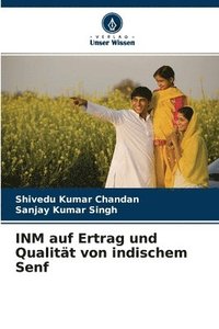 bokomslag INM auf Ertrag und Qualitat von indischem Senf