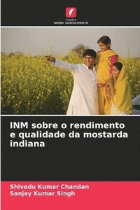 bokomslag INM sobre o rendimento e qualidade da mostarda indiana