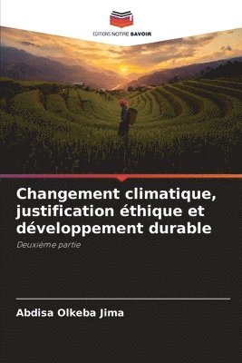 Changement climatique, justification thique et dveloppement durable 1