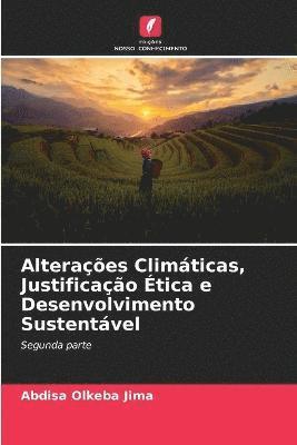 Alteraes Climticas, Justificao tica e Desenvolvimento Sustentvel 1