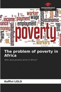 bokomslag The problem of poverty in Africa