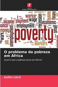 bokomslag O problema da pobreza em Africa