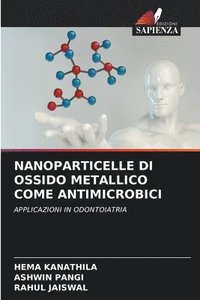 bokomslag Nanoparticelle Di Ossido Metallico Come Antimicrobici