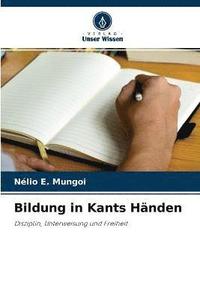 bokomslag Bildung in Kants Hnden