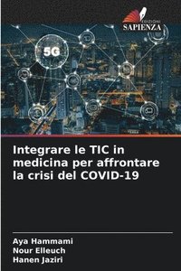 bokomslag Integrare le TIC in medicina per affrontare la crisi del COVID-19