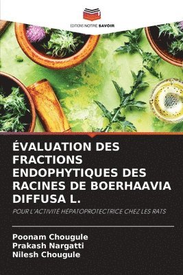 valuation Des Fractions Endophytiques Des Racines de Boerhaavia Diffusa L. 1