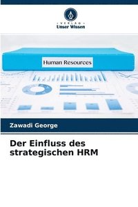 bokomslag Der Einfluss des strategischen HRM