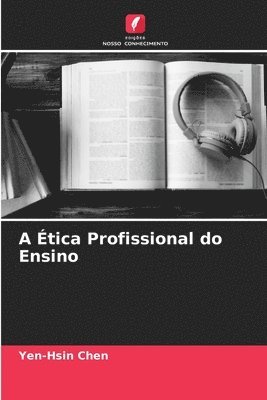 A Etica Profissional do Ensino 1