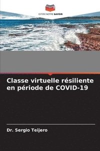 bokomslag Classe virtuelle resiliente en periode de COVID-19