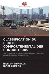 bokomslag Classification Du Profil Comportemental Des Conducteurs