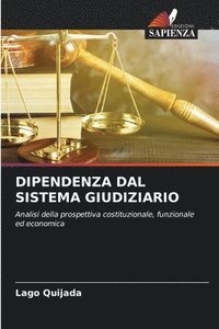 bokomslag Dipendenza Dal Sistema Giudiziario