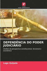 bokomslag Dependncia Do Poder Judicirio