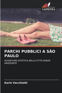 bokomslag Parchi Pubblici a So Paulo