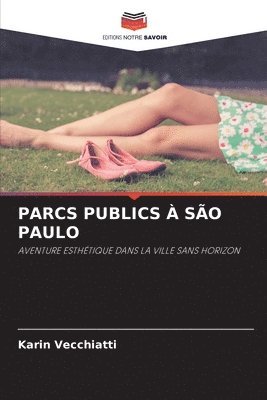 Parcs Publics  So Paulo 1