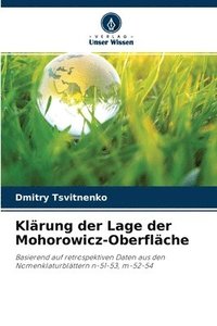 bokomslag Klrung der Lage der Mohorowicz-Oberflche
